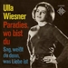 Vignette de Ulla Wiesner - Paradies, Wo Bist Du ?