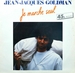 Vignette de Jean-Jacques Goldman - Je marche seul (maxi)
