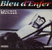Vignette de Laurent Maltese - Bleu d'enfer