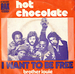 Vignette de Hot Chocolate - Brother Louie
