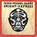 Pochette de Jean-Michel Jarre - Orient Express
