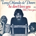 Vignette de Tony Orlando & Dawn - He don't love you like I do