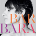 Vignette de Barbara - Mme si tu revenais