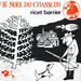 Vignette de Ricet Barrier - Le No�l du chasseur