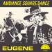 Pochette de Eug�ne - Ambiance Square Dance