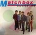 Vignette de Matchbox - Ain't much fun
