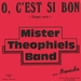 Vignette de Mister Theophiels Band - O, c'est si bon (Vlaamse versie)