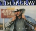 Vignette de Tim McGraw - I like it, I love it