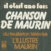 Vignette de Il �tait une fois - Chanson de Maurin