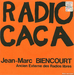 Vignette de Jean-Marc Biencourt - Radio Caca