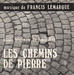 Pochette de Francis Lemarque - Les chemins de pierre