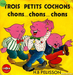 Vignette de H.B Pelisson - Trois petits cochons chons… chons… chons