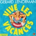 Vignette de G�rard Lenorman - Vive les vacances