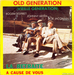 Pochette de Old Generation - La retraite