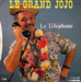 Pochette de Grand Jojo - Le tlphone