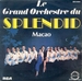 Pochette de Le Grand Orchestre du Splendid - Macao