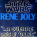 Pochette de Ren Joly - La guerre des toiles