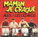 Pochette de Alex et les Lzards - Maman je craque