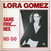 Pochette de Lora Gomez - Sans fric nix