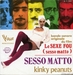 Pochette de Kinky Peanuts - Sesso matto (Le sexe fou)