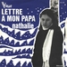 Pochette de Nathalie - Lettre  mon papa