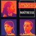 Pochette de Images - Matresse