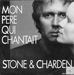 Pochette de Stone et Charden - Mon pre qui chantait