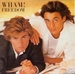 Vignette de Wham! - Freedom