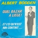 Vignette de Albert Bodden - Quel bazar  Lige !