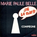 Vignette de Marie-Paule Belle - J'ai la clef