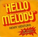 Pochette de Rmy Ventura - Hello melody