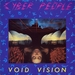 Pochette de Cyber People - Void vision