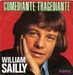 Pochette de William Sailly - Comediante tragediante