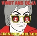 Pochette de Jean-Paul Keller - Vingt ans dj