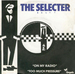 Vignette de The Selecter - On my Radio