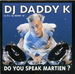 Pochette de DJ Daddy K - Do you speak martien ?