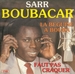 Pochette de Sarr Boubacar - Faut pas craquer