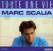 Pochette de Marc Scalia - Toute une vie