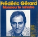 Vignette de Frédéric Gérard - Monsieur le ministre