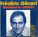 Vignette de Frdric Grard - Monsieur le ministre