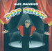 Vignette de Alec Mansion - Pop show