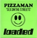 Vignette de Pizzaman - Sex on the streets