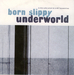 Pochette de Underworld - Born slippy