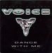 Vignette de Voice - Dance With Me